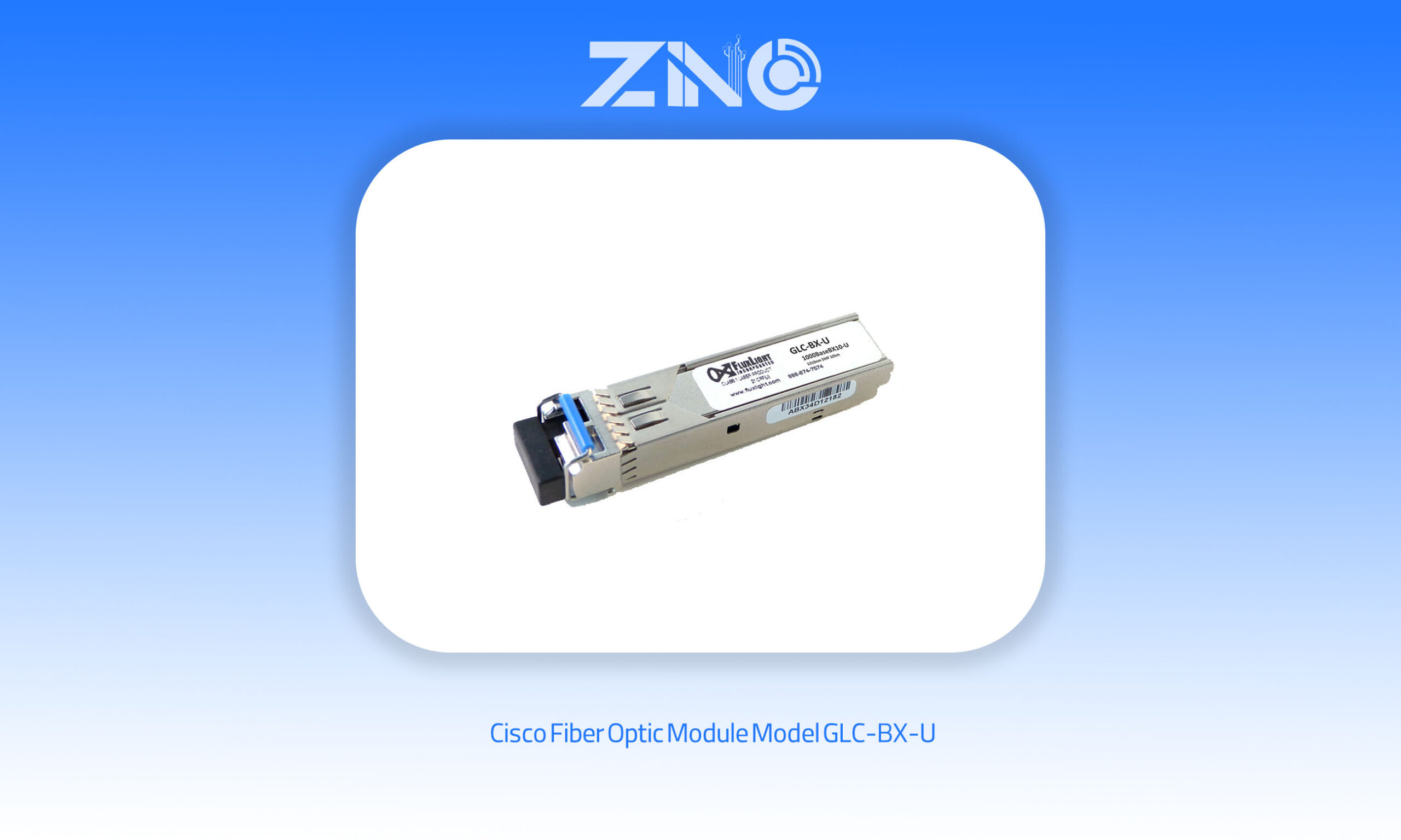 ماژول فیبر نوری سیسکو مدل GLC-BX-U